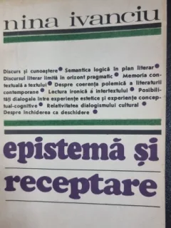 Epistema si Receptare - Nina Ivanciu (cu dedicatie de la autoare)