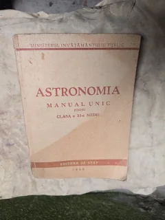 Astronomia - Manual unic pentru clasa a XI-a Medie