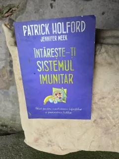 Întărește-ți sistemul imunitar - Patrick Holford, Jennifer Meek