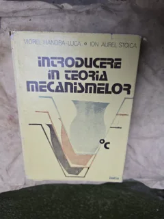 Introducere în teoria mecanismelor - Viorel Handra-Luca, Ion Aurel Stoica