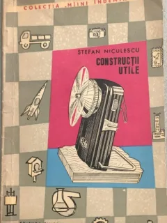 Constructii utile - Stefan Niculescu