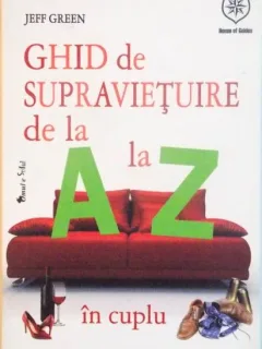 Ghid de supravietuire de la A la Z in cuplu - Jegg Green