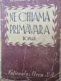 Ne cheama primavara - Dumitru Almas