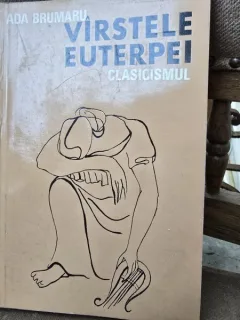 Varstele euterpei Clasicismul - Ada Brumaru