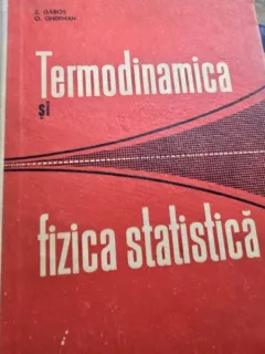 Termodinamica si fizica statistica - Z. Gabos