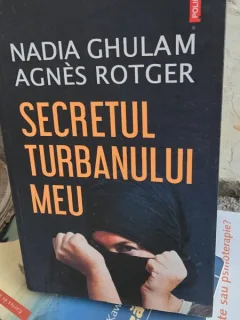 Secretul turbanului meu - Nadia Ghulam, Agnes Rotger