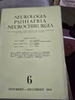Revista Neurologia, Psihiatria, Neurochirurgia nr.6/1964