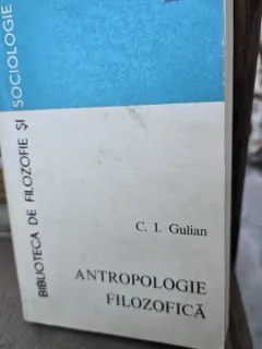 Antropologie filozofica - C. I. Gulian