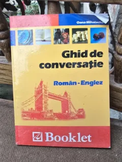 Ghid de conversatie roman-englez - Oana Mihalache