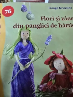 Flori si zane din panglici de hartie - Farago Krisztina