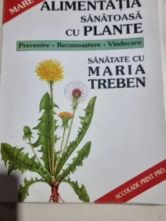 Alimentația sănătoasă cu plante - Maria Treben
