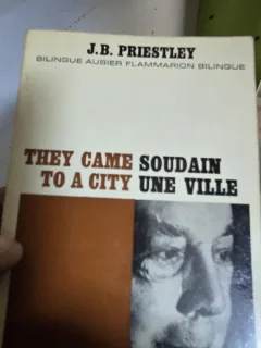 They came to a city - Soudain une Ville - J. B. Priestley