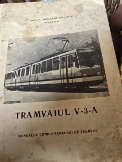Manual Tehnic TRAMVAIUL V-3-A pentru conducătorii de tramvai.