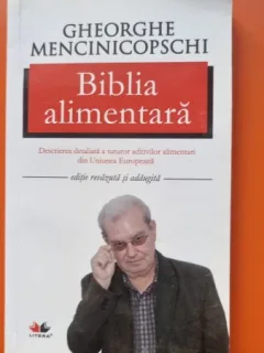 Biblia alimentara - Gheorghe Mencinicopschi
