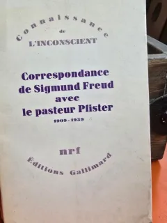 Correspondance de Sigmund Freud avec le pasteur Pfister 1909-1939