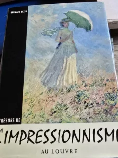 Tresors de lImpressionnisme - Germain Bazin