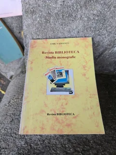Revista BIBLIOTECA Studii monografice - Emil Vasilescu