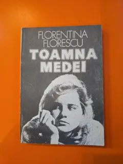 Toamna Medeei - Florentina Florescu