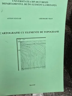 Cartografie cu elemente de topografie - Anton Nastase, Gheorghe Visan