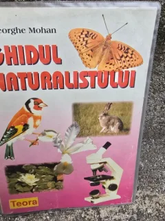 Ghidul naturalistului - Gheorghe Mohan