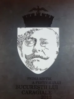 Prima editie a festivalului Bucurestii lui Caragiale - 2012