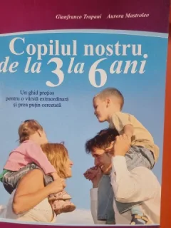 Copilul nostru de la 3 la 6 ani - Gianfranco Trapani, Auror Mastroleo