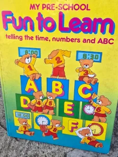 My Pre-School Fun to Learn: Telling the Time, Numbers and ABC