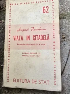 Viata in citadela, povestire dramatica in 4 acte - August Jacobson