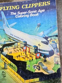 Flying clippers. The super sonic age, coloring book