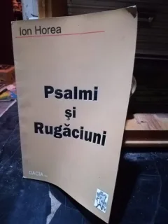 Psalmi si Rugaciuni - Ion Horea