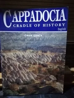 Cappadocia - Cradle of History - Omer Demir
