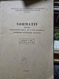 Normativ pentru distribuirea si intretinerea gazelor naturale