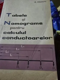 Tabele si nomograme pentru calculul conductoarelor - E. Racoti
