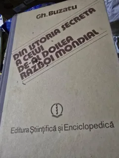 Din istoria secreta al celui de-al doilea razboi mondial - Gh. Buzatu
