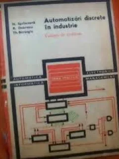 Automatizari discrete in industrie. Culegere de probleme - N. Spranceana