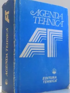 AGENDA TEHNICA de FLORIN TEODOR TANASESCU, VALERIUS STANCIU, AUREL BADESCU ,