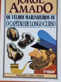 Os Velhos Marinheiros ou o Capitão de Longo curso