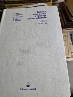 Sisteme interactive si limbaje conversationale. Utilizare si proiectare - V. Baltac
