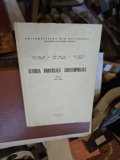 Istoria universală contemporană - N. Z. Lupu, Gh. N. Cazan, C. Bușe  vol.I