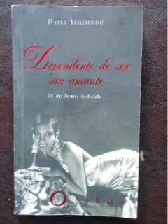 DEPENDENTE DE SEX SAU AMANTE PAULA IZQUIERDO