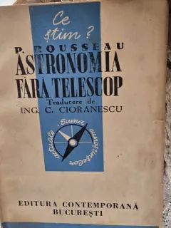 Astronomia fara telescop - P. Rousseau