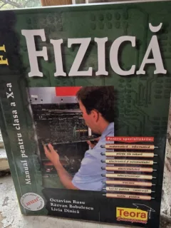 Fizica, manual pentru clasa a X-a F1 - Octavian Rusu