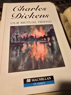Our mutual friend - Charles Dickens