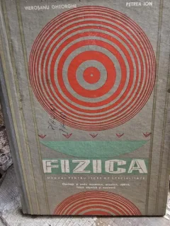 Fizica, manual pentru licee de specialitate - Vierosanu Gheorghe