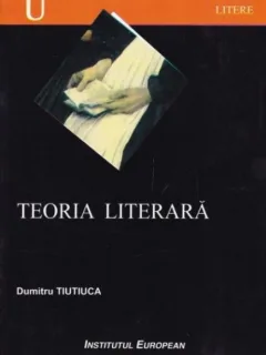 Teoria Literara - Dumitru Tiutiuca