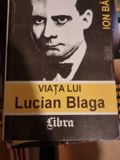 Viata lui Lucian Blaga - Ion Balu