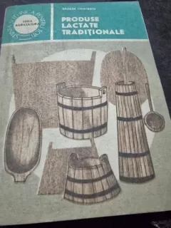 Produse lactate traditionale - George Chintescu