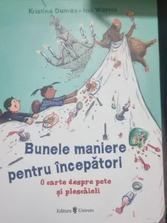 Bunele maniere pentru incepatori - Kristina Dumas