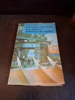 Prevenirea coroziunii prin evitarea defectelor de vopsire - Grigore Maniu