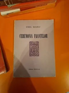 Ceremonia faianțelor - Emil Manu (cu Dedicatie)